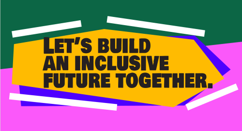Let's build an inclusive future together